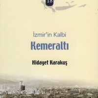 İzmirim 18 – İzmir’in Kalbi, Kemeraltı