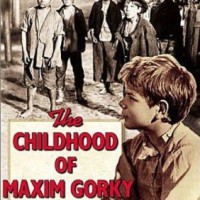 Detstvo Gorkogo – My Childhood – Çocukluğum