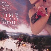 Time of the Gypsies – Çingeneler Zamanı