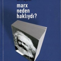 Marx Neden Haklıydı?