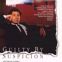 Guilty by Suspicion – Şüphe ve Ceza