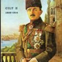 ENVER PAŞA – Makedonya’dan Ortaasya’ya – Cilt 2 -1908-1914