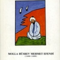 MOLLA HÜSREV MEHMET EFENDİ (1400-1480)