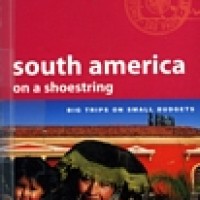 SOUTH AMERICA, ON A SHOESTRING